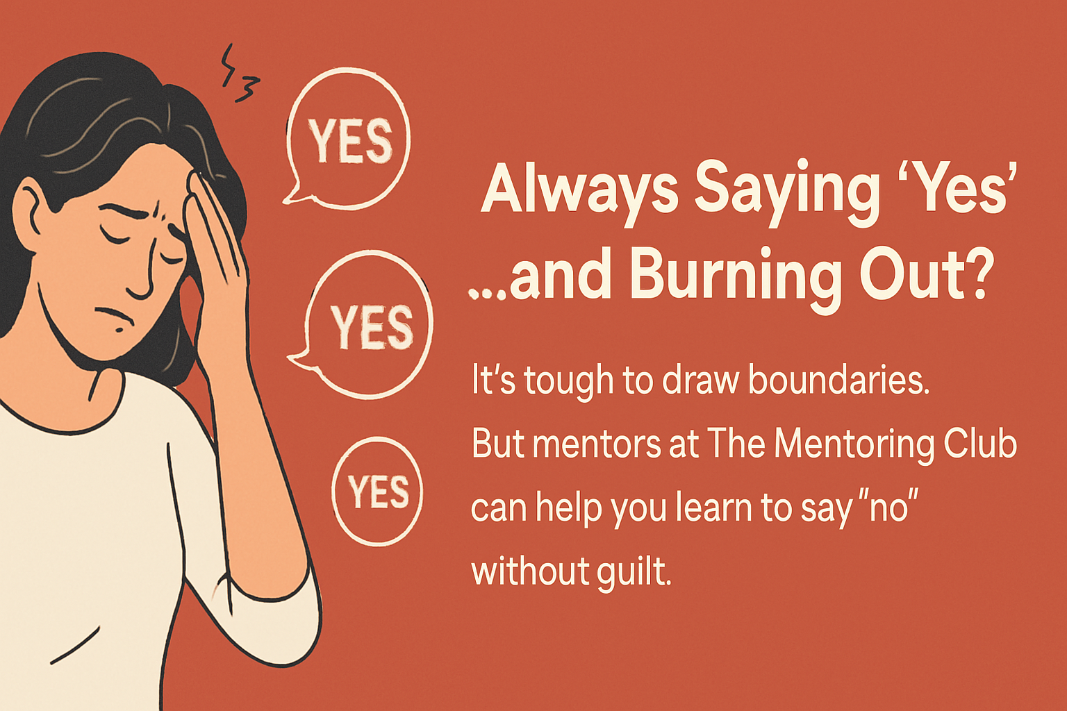 Always saying yes and burning out